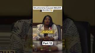 Situationship Caused Major Accident Part 12 #childsupportcourt #court #judgemathis