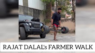 RAJAT DALAL FARMER WALK 300KG+ | Weight lifting | @rajatdalal7821