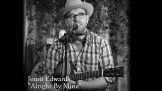 Alright By Mine (Live Performance) - Jomo Edwards