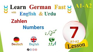 Learn German Fast:- 7 A1-A2:-  Zahlen - Numbers - گنتی کرنا