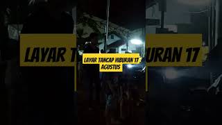 Layar Tancap #semuaorang #shortvideo #17agustus #layartancep