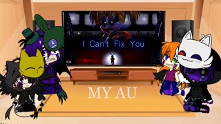 The afton family react I can’t fix you | Gacha club