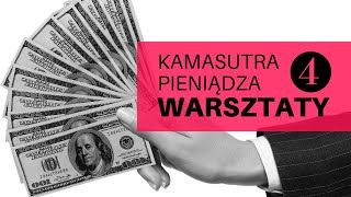 4 Odkryj Sekrety Kamasutry Pieniądza:  #WarsztatyOnlineZMateuszemBajerskim, #MateuszBajerski