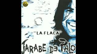 Jarabe De Palo - La Flaca