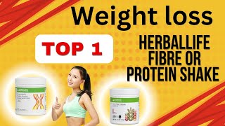 Weight loss Top1 protein or fibre || protein benefit || Fibre shake benefit || weight loss tips