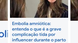 o que é Embolia Amniótica?