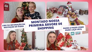 MONTANDO NOSSA PRIMEIRA ÁRVORE DE NATAL - ACERTOS E ERROS