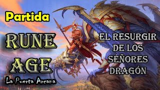 Rune Age | Partida: El resurgir de los Señores Dragón