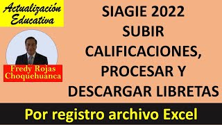 SIAGIE subir calificaciones, procesar y bajar libretas