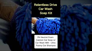 Relentless Drive Car Wash Soap Kit