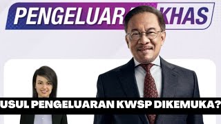 USUL KWSP DIKEMUKA DI DEWAN RAKYAT?