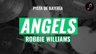 Pista de batería - Angels (Robbie Williams)