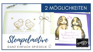 ⚓️ Stempelmotive spiegeln | 2 Varianten | Anleitung mit dem Stempelset „Ostergrüße“ von Stampin‘Up!