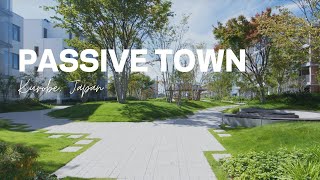 Virtual Tour of YKK's Passive Town - A Model for Sustainable Living