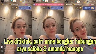 Sedang berlangsung.... live ditiktok putri anne bongkar hubungan arya saloka & amanda manopo