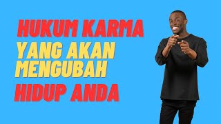 Karma Baik VS Karma Buruk - 8 Hukum Karma Yang Akan Mengubah Hidup Anda