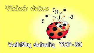 ✨️Muzika vaikams TOP-20 I 🪲Vabalo daina