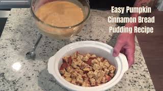 Easy Pumpkin Cinnamon Bread Pudding Recipe