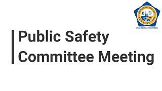 May 1, 2023 Public Safety Committee