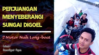 Motor nyebrang sungai boven digoel papua