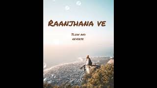 Raanjhana Ve:. (SLOW AND REVIEWS ).Antara Mitra Soham Naik Uddipan Sonu |  Songs New Song 2022