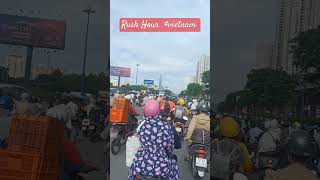 #rushhour #onlyinvietnam #shortvideo #short