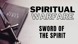 Spiritual Warfare - Sword of the Spirit | Pastor Austin Burchett | May 21, 2023