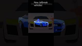 New cars vs OG cars.. #shorts #jailbreak #roblox #viral #viralshorts #fyp #nostalgia #edit