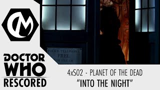 Doctor Who Rescored: Planet of the Dead - "Into the Night"