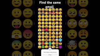 find the same emojis#comment the answer#YouTube shorts#shorts#quiz brain$crazy brain