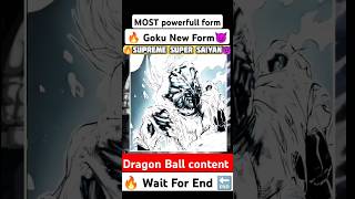 🔥Goku Most Powerfull Form 😈 #Gpku #Dragonball #dbs #dbz #Anime #Comics #Viral #Shorts #db #naruto