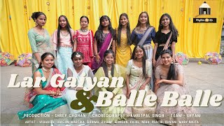 Lar Gaiyaan & Balle Balle Mashup | Rhythm of Life Ngo | Punjabi Wedding Mehendi Dance Mashup