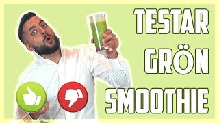 Suleyman testar green smoothie