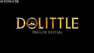 DOLITTLE Tráiler Español Subtitulado (2020)