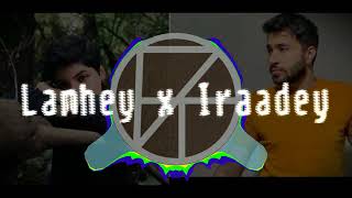 Lamhey X Iraadey (mashup) - Fiestaz Knight