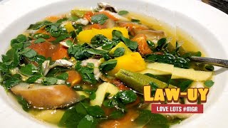 Law uy - Vegetable Soup  "very economical kind of dish that brought a healthy super food."