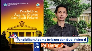 pendidikan agama kristen dan budi pekerti kelas vii pelajaran 6