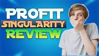 Profit Singularity Review (2022) - All The Key Pros And Cons