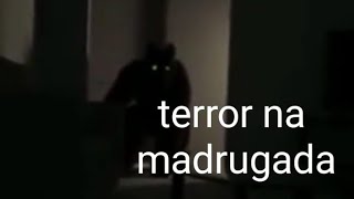 terror na madrugada o lobisomem quase mim pegou!!!