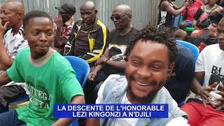 LA DESCENTE DE L'HONORABLE LEZI KINGONZI A NDJILI