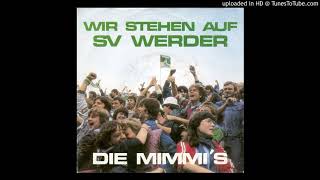 Die Mimmis "Immer wieder Werder Bremen"