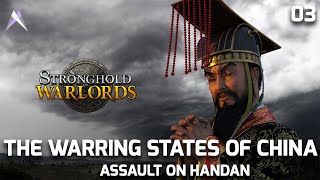 Stronghold Warlords The Warring States of China 3 - Assault on Handan