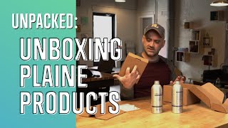 Unpacked: Unboxing Plaine Products