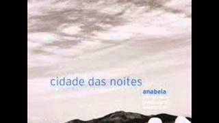 Samba da escuridão-Anabela Leandro e Cristina Buarque