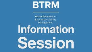 BTRM Information Session - March 2024