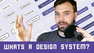 Design systems? what and why exactly?