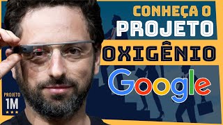 O MÉTODO DE LIDERANÇA DO GOOGLE (Projeto Oxigênio)