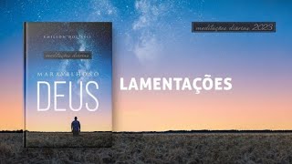 Meditações Diárias: 08 Julho - LAMENTAÇÕES l Maravilhoso Deus