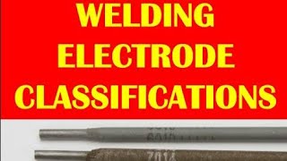 Welding Electrode Classification