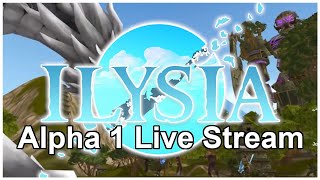 Ilysia First Alpha Live Stream